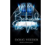Doug Veeder Behind the Veil (Tascabile)