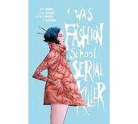 Doug Wagner I Was a Fashion School Serial Killer (Tascabile)