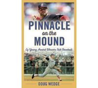 Doug Wedge Pinnacle on the Mound (Copertina rigida)