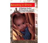 Doug Werner Kathleen Wheeler PhD Adopting in China (Tascabile)