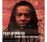Doug Wimbish - Trippy Notes for Bass