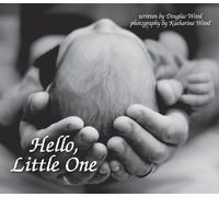 Doug Wood Hello, Little One (Tascabile)