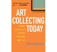 Doug Woodham Art Collecting Today (Tascabile)