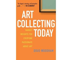 Doug Woodham Art Collecting Today (Tascabile)