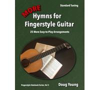 Doug Young More Hymns for Fingerstyle Guitar (Tascabile) Fingerstyle Fakebook