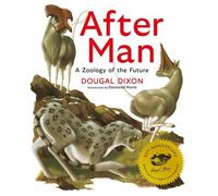 Dougal Dixon After Man: Expanded 40th Anniversary Edition (Copertina rigida)