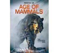 Dougal Dixon Age of Mammals (Copertina rigida)