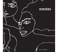 Dougher, Sarah - Orestes