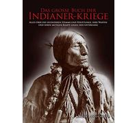 Dougherty Marti Das große Buch der Indianer-Kriege: Alles übe (Copertina rigida)