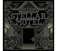 Doughty, Mike - Stellar Motel