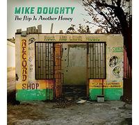 Doughty, Mike - The Flip Is Another Honey