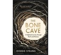 Dougie Strang The Bone Cave (Tascabile)