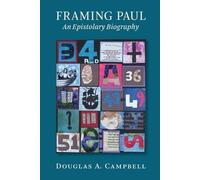 Douglas A. Campbell Framing Paul (Tascabile)