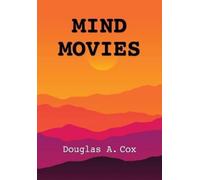 Douglas a Cox Mind Movies (Tascabile)