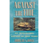 Douglas A. Irwin Against the Tide (Tascabile)