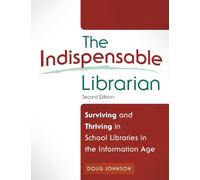 Douglas A. Johnson The Indispensable Librarian (Tascabile)