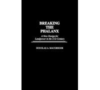 Douglas A. Macgregor Breaking the Phalanx (Copertina rigida)