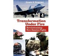 Douglas A. Macgregor Transformation Under Fire (Copertina rigida)