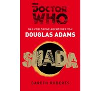 Douglas Adams G Doctor Who - SHADA: Das verlorene Abenteuer von Doug (Tascabile)