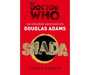 Douglas Adams G Doctor Who - SHADA: Das verlorene Abenteuer von Doug (Tascabile)