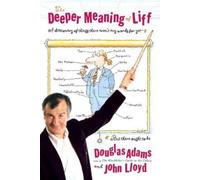 Douglas Adams John Lloyd The Deeper Meaning of Liff (Tascabile)