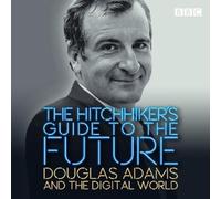 Douglas Adams The Hitchhiker's Guide to the Future (CD)