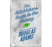 Douglas Adams The Hitchhiker's Guide to the Galaxy (Tascabile)