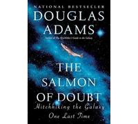Douglas Adams The Salmon of Doubt (Tascabile) Hitchhiker's Guide to the Galaxy
