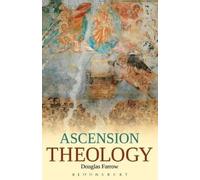 Douglas B. Farrow Ascension Theology (Tascabile)