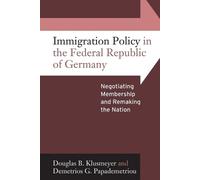 Douglas B. Klusmeyer Demetrios Immigration Policy in the Federal Re (Tascabile)