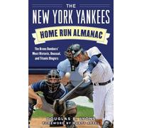 Douglas B. Lyons The New York Yankees Home Run Almanac (Tascabile)