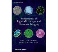 Douglas B. Murphy Mic Fundamentals of Light Microscopy and El (Copertina rigida)