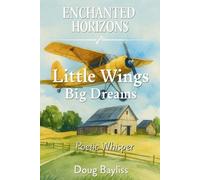 Douglas Bayliss Little Wings, Big Dreams: Sky High Adventure: 1 (Bil (Tascabile)