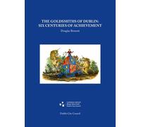 Douglas Bennett The Goldsmiths of Dublin (Copertina rigida)