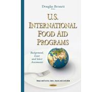 Douglas Bennett U.S. International Food Aid Programs (Copertina rigida)