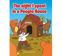 Douglas Berry The night I spent in a People House (Copertina rigida)