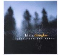 Douglas, Blair - Angels From The