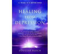 Douglas Bloch Healing from Depression (Tascabile)