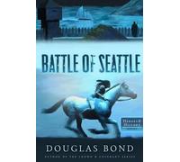 Douglas Bond Battle of Seattle, The (Tascabile)
