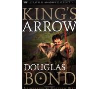 Douglas Bond King's Arrow (Tascabile)