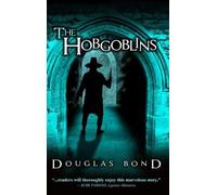 Douglas Bond The Hobgoblins (Tascabile)
