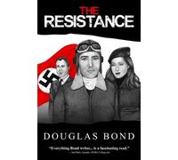 Douglas Bond The Resistance (Tascabile)