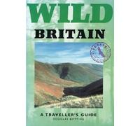 Douglas Botting Wild Britain (Tascabile) Wild Guides