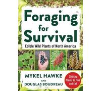 Douglas Boudreau Mykel Hawke Foraging for Survival (Tascabile)