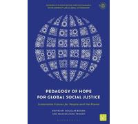 Douglas Bourn Pedagogy of Hope for Global Social Justice (Tascabile)
