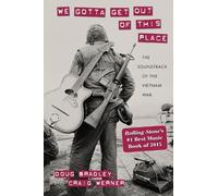 Douglas Bradley Craig Werner We Gotta Get Out of This Place (Tascabile)