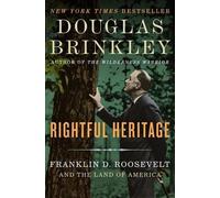 Douglas Brinkle Rightful Heritage: Franklin D. Roosevelt and (Copertina rigida)