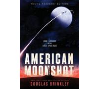 Douglas Brinkley American Moonshot Young Readers' Edition (Tascabile)