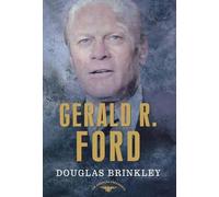 Douglas Brinkley Gerald R. Ford (Copertina rigida)