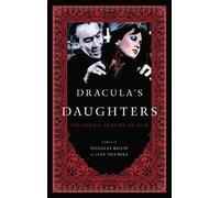 Douglas Brode Dracula's Daughters (Copertina rigida)